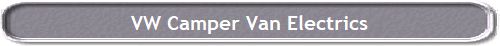 VW Camper Van Electrics