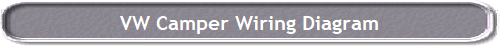 VW Camper Wiring Diagram